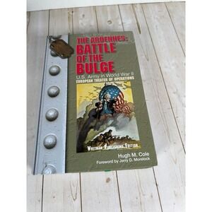 The Ardennes: Battle of the Bulge by Hugh M. Cole Whitman Edition 2012 Hardcover